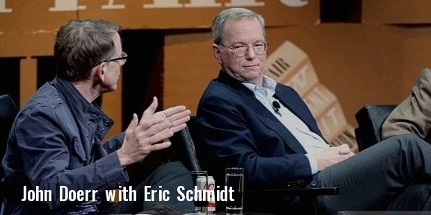 kleiner perkins caufield byers partner john doerr, google executive chairman eric schmidt