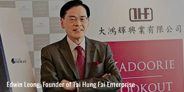 edwin leong, founder of tai hung fai enterprise